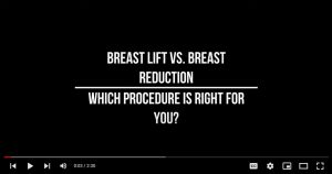 screenshot of the youtube video breast lift vs. breast reduction